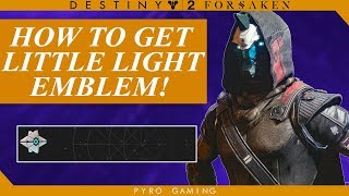 Destiny 2: How To Get The Little Light Emblem! screenshot 1