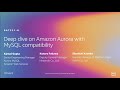 AWS re:Invent 2019: [REPEAT 1] Deep Dive on Amazon Aurora with MySQL Compatibility (DAT321-R1)