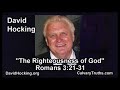 Romans 03:21-31 - The Righteousness of God - Pastor David Hocking - Bible Studies