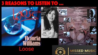 One of the happiest albums ever made - Victoria Williams Loose