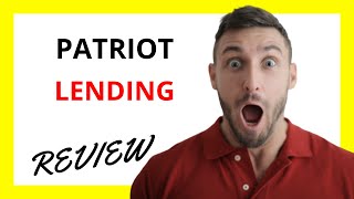 🔥 Patriot Lending Review: A Strong Option for Personal Loans and Financial Assistance