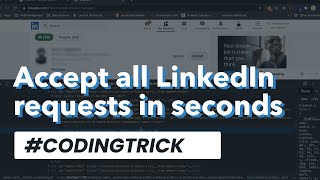 Accept all your LinkedIn requests by code [Coding Trick]