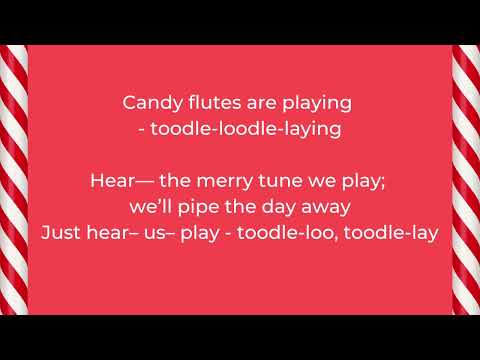 Dance Of The Candy Cane Flutes_Singing