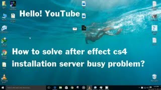 How to solve After Effect CS4,CS5,CS6 server busy [Solved]
