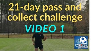 Video 1: The 21-Day Pass and Receive Challenge