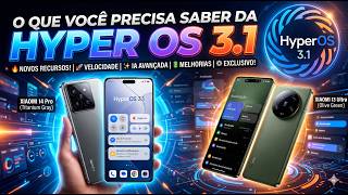 HYPEROS 3.1: 5 Coisas que MUDARAM e Você Precisa Saber Antes de Atualizar!