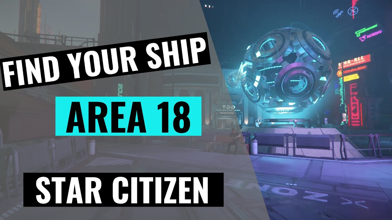 How To Find Ship Area 18 | Star Citizen Directions | Alpha 3.13 - YouTube