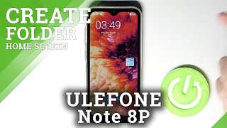 Home Screen Personalization – Create Apps Folder on ULEFONE Note 8P screenshot 5