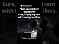 Can you do it for exposure---Sure, I’ll pay my rent with Instagram likes