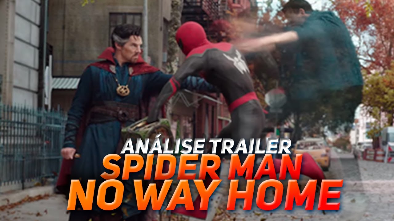 SPIDER MAN 3 NO WAY HOME TRAILER OFICIAL | ANÁLISE AO VIVO! - YouTube