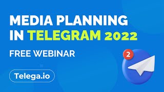 Webinar: How to run the Telegram Advertising