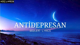 Mabel Matiz & Mert Demir - Antidepresan ( Sözleri - Lyrics )🎶