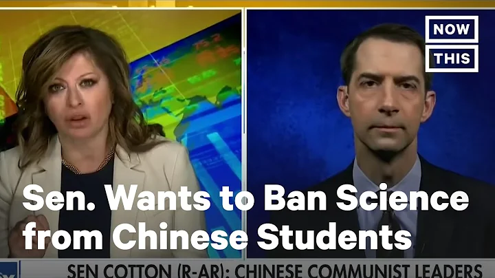 GOP Senator Says Chinese Students Shouldn’t Study Science in the U.S.| NowThis - DayDayNews