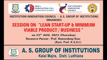SESSION ON LEAN START-UP & MINIMUM VIABLE PRODUCT / BUSINESS