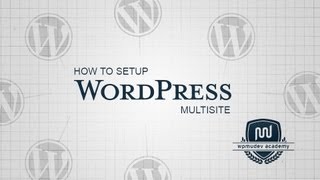 How to Setup WordPress Multisite