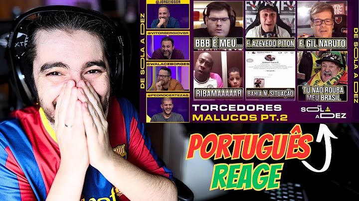 PORTUGUÊS REAGE: QUAL É O TORCEDOR MAIS MALUCO DO FUTEBOL BRASILEIRO? PT.2 | DE SOLA A DEZ