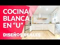 Cocina BLANCA en U ¡La MEJOR distribución de COCINA!