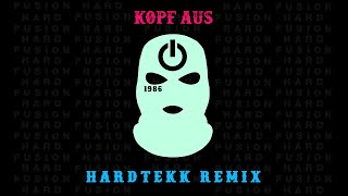 1986zig - Kopf aus (deMusiax Hardtekk Remix / Hardfusion) [Lyrics Video]