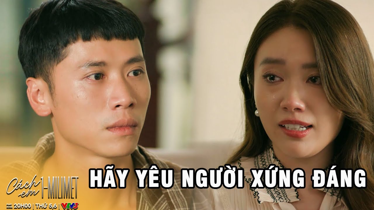 CÁCH EM 1 MILIMET - Tập 27 | Biên từ chối nhận tiền từ Thư ống bơ và nói lời tạm biệt