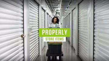 How to Properly Store Items in a Storage Unit