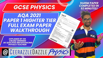 AQA GCSE Physics 2021 Paper 1 Higher Tier Past Paper full exam walkthrough!