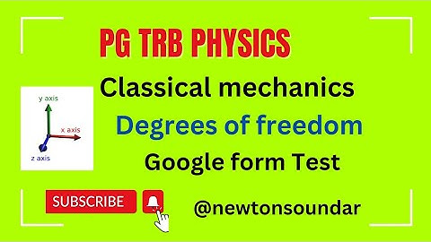 Pg trb physics # classical mechanics # degrees of freedom # in tamil # Google form test.