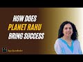 How does Rahu Bring Success? What to do during Rahu Mahadasha? Jaya Karamchandani