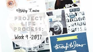 Project Life Process: Week 9 | Ashley Laura