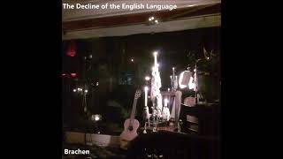 Brachen Feat. Daniela Stewart The Real World