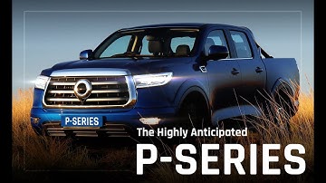 GWM Centurion  ||  Introducing the New P-Series  ||  New Bakkie
