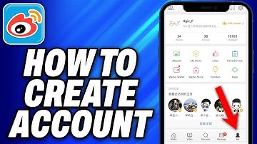 How To Create a Weibo Account (2025) - Easy Fix