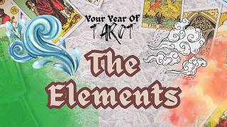 The Elements in Tarot | Your Year of Tarot - Lesson 4