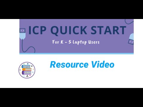 How to Use the Laptop K-5 ICP Quick Start Guide