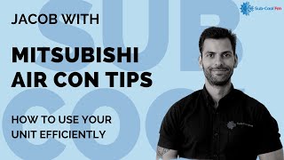 How to use your Mitsubishi air conditioning unit efficiently How Best To Use Your Mitsubishi Air Con Heating