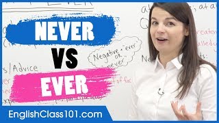 How to Use NEVER and EVER Correctly? - Basic English Grammar