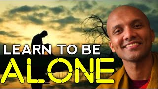 Learn To Be Alone | How To Learn To Be Alone | Buddhims in English | Buddha | Dharma