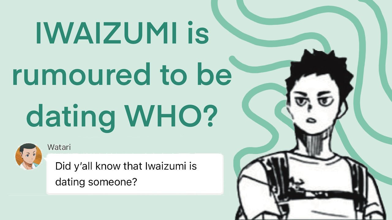 [2/3] DATING Rumors at AOBA JOHSAI [haikyuu texts] IWAIZUMI x OIKAWA