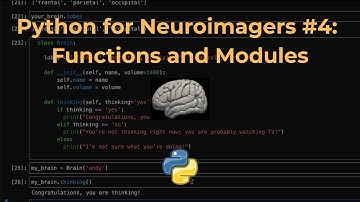 Python for Neuroimagers, Part 4: Functions and Modules