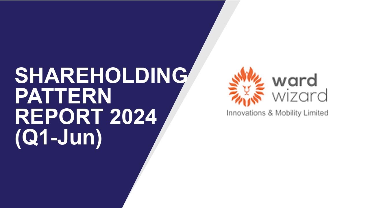 WARDWIZARD INNOVATIONS Shareholding Pattern | Q1-Jun Report 2024 | Shareholders Latest Updates
