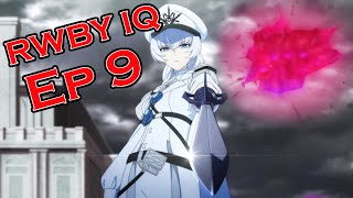 RWBY Ice Queendom Episode 9 Review - A Dream within a Nightmare