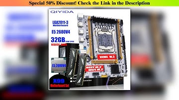 New Arrival QIYIDA X99 Motherboard LGA 2011-3 Set Kit Xeon E5 2680 V4 CPU Processor 32G=2*16G DDR4•
