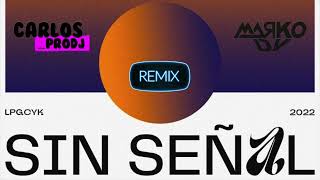 Sin señal x Move your body (Quevedo, Ownboss, Sevek) [ Carlos prodj y Marko DV Remix] #reggaeton