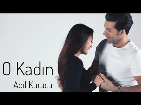 Adil Karaca — O Kadın | 2020 (Rəsmi Musiqi Videosu)