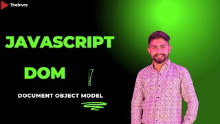 Dom in javascript ||javascript tutorial in hindi #thebwcs part3