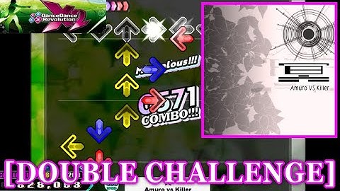【DDR X2】 冥[Mei] / Amuro vs Killer [DOUBLE CHALLENGE] 譜面確認+Clap