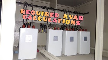 APFC Panel KVAR Calculation | Required KVAR Calculation Methods | APFC Panel Designing