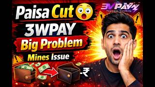 3WPay Mines Issue Explained ❌ Paisa Wapas Kaise Milega? (Full Guide) Problem Full Solution 🔥