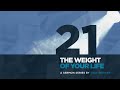 The Weight of your Life | Troy Brewer | 21