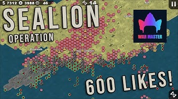 CRAZY MEGA MASSIVE MAP: OPERATION SEA LION ! 600 LIKES!