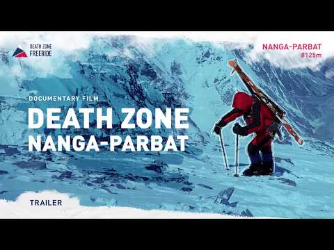 "Death Zone - Nanga Parbat". Documentary film about extreme ski descend from killer mountain.